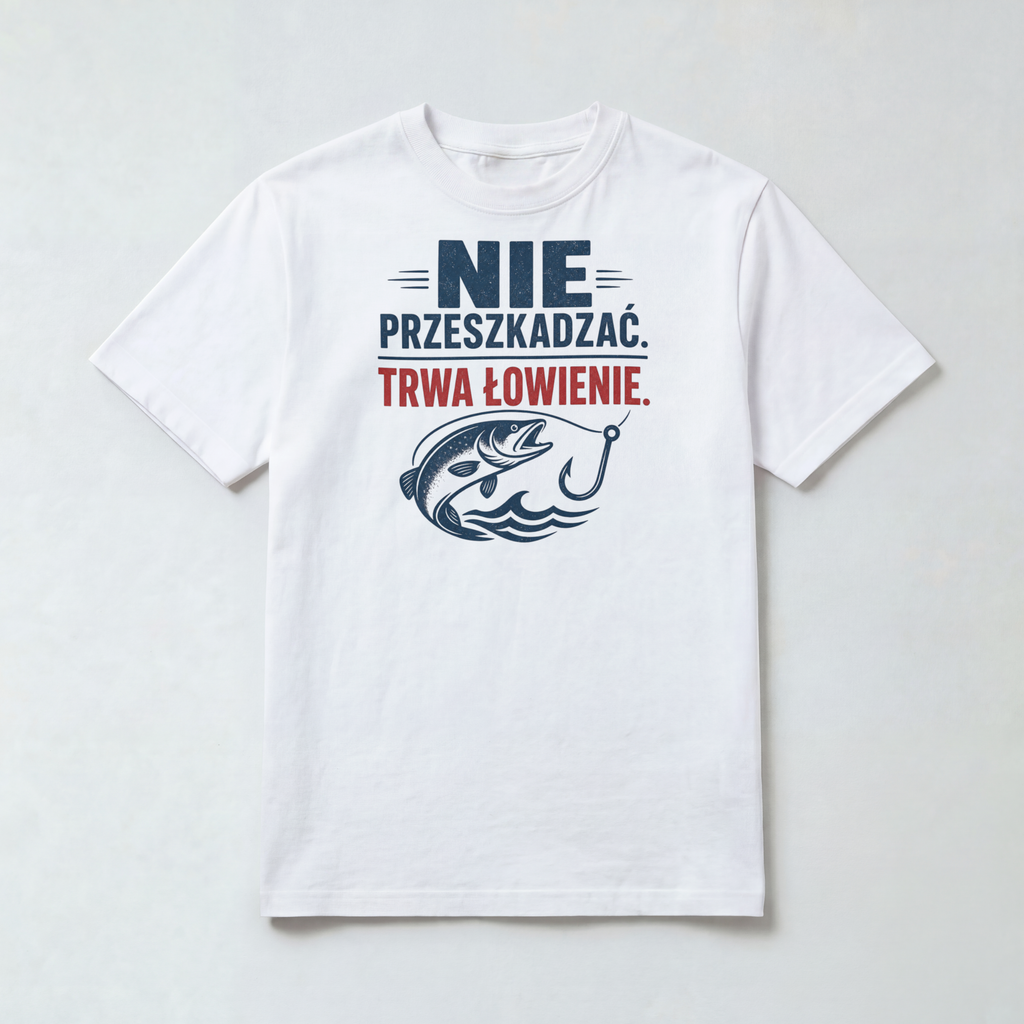 Koszulka Męska Wędkarska "Nie przeszkadzać trwa łowienie"
