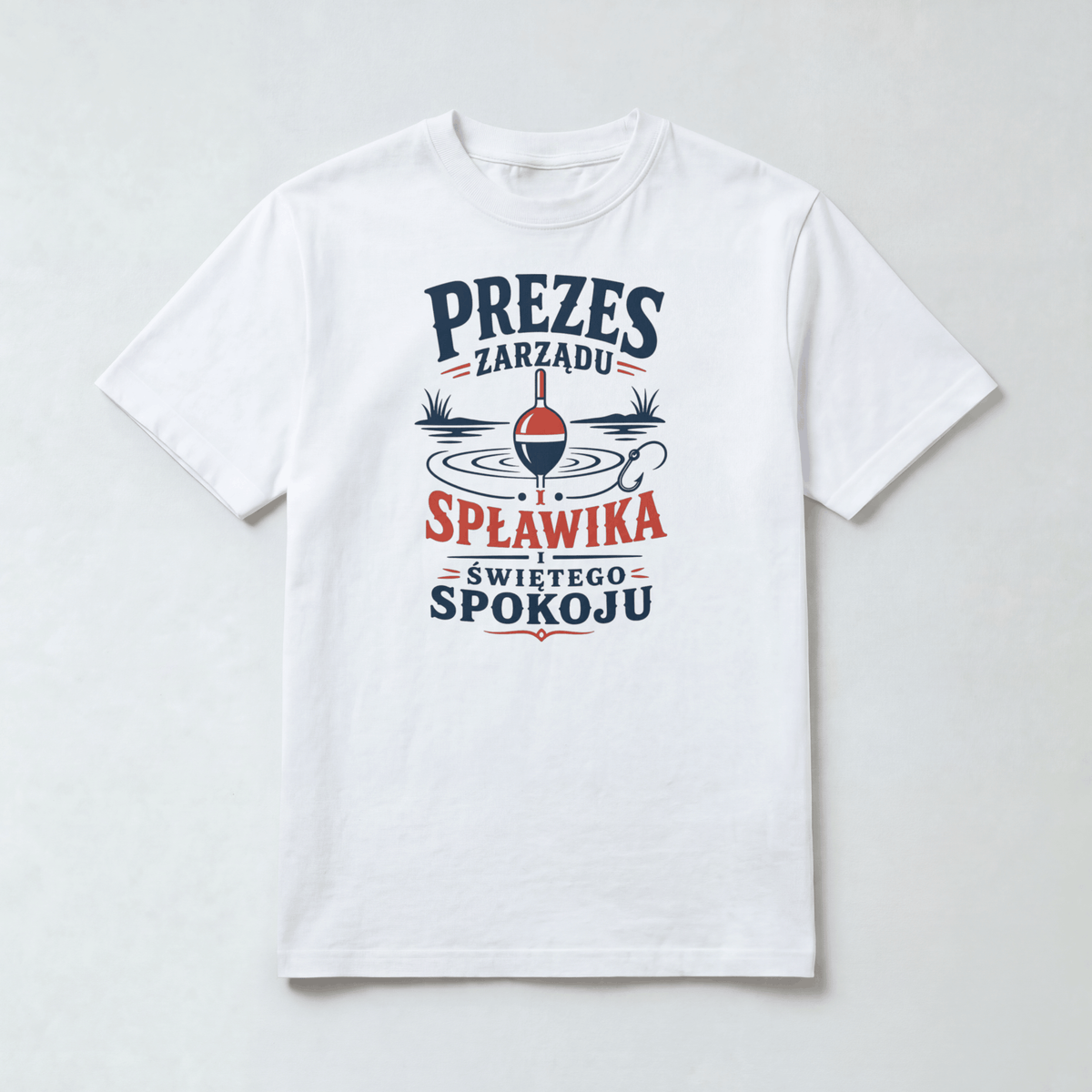 Koszulka Męska Wędkarska "Prezes Zarządu Spławika i Świętego Spokoju"
