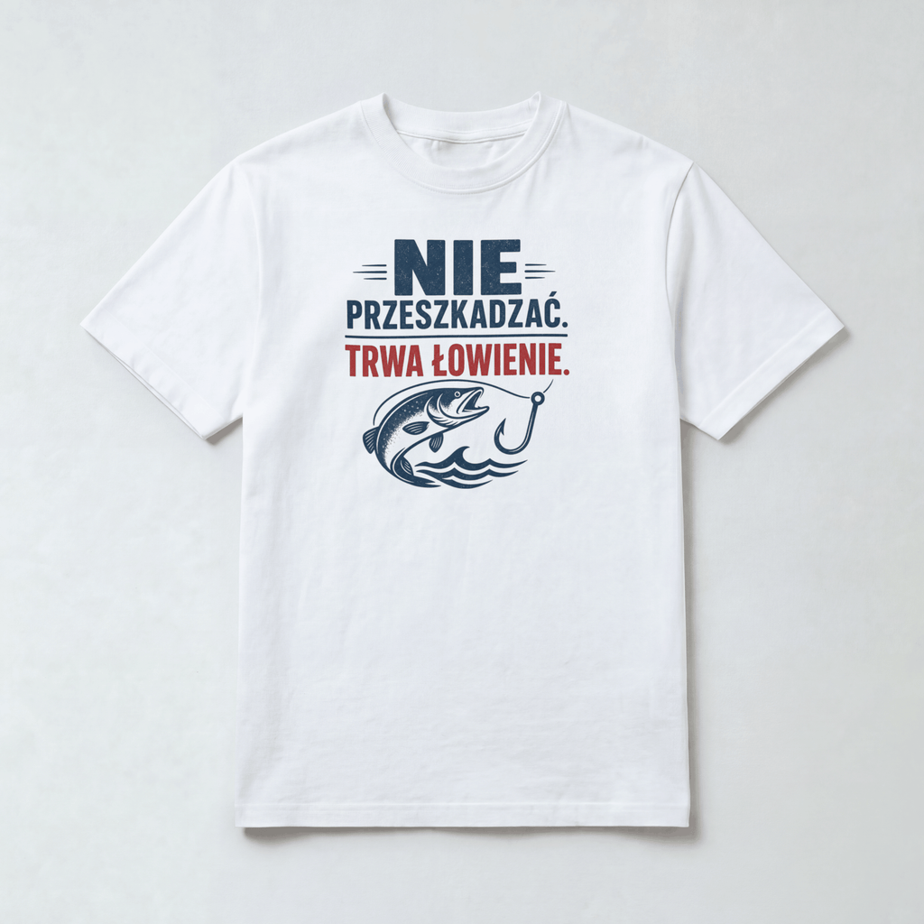 Koszulka Męska Wędkarska "Nie przeszkadzać trwa łowienie"